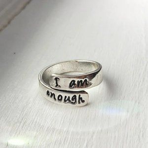 "I am enough" Positive Affirmation Ring size 7